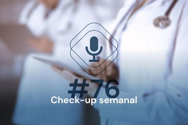 Check-up semanal #76