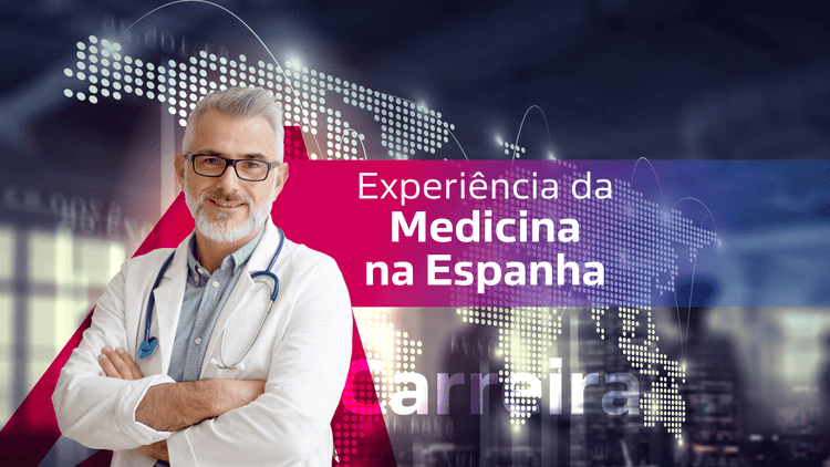 Experiência da Medicina na Espanha