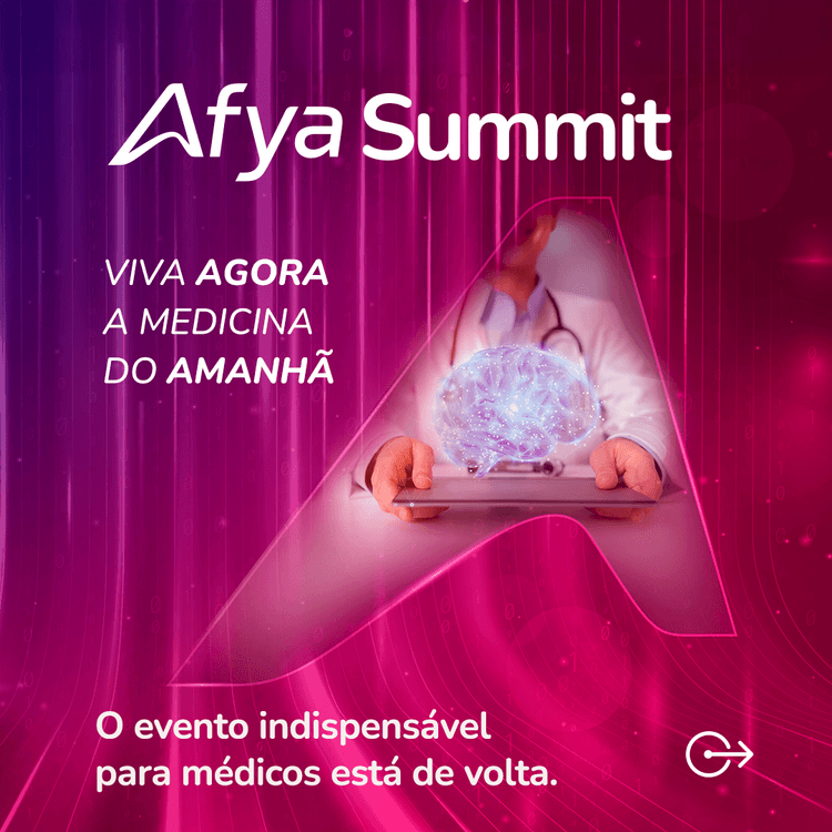 Medicina do Amanhã: Afya Summit 2025